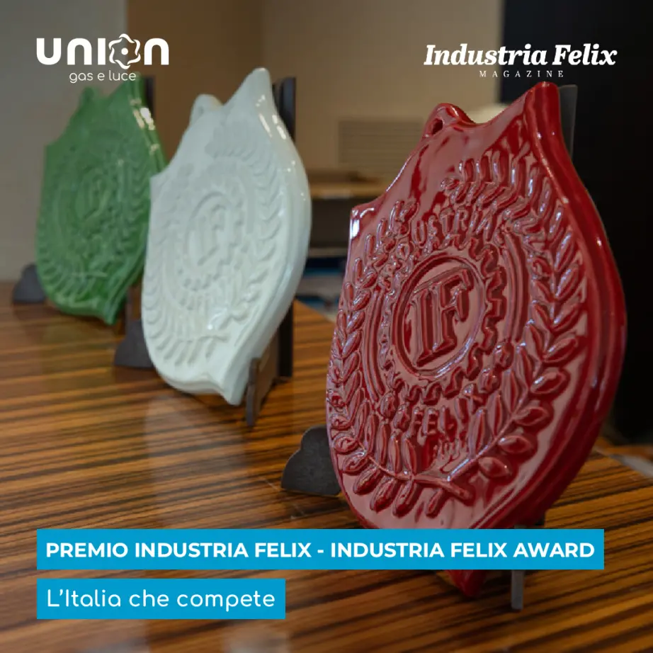 Union Gas e Luce nell'Albo d'Oro del Premio Industria Felix - L'Italia che compete
